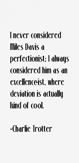 always considered him as an excellence ist where deviation is actually