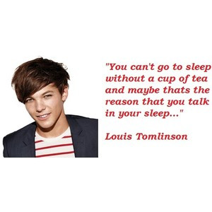 Louis Tomlinson quotations, sayings. Famous quotes of Louis Tomlinson ...