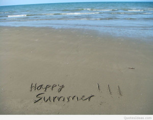 It’s summer now, Happy summer messages, cards and quotes for ...