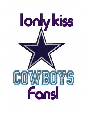 ... 103878324/i-only-kiss-cowboys-fans-dallas-cowboys?ref=cat3_gallery_11