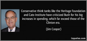Conservative think tanks like the Heritage Foundation and Cato ...