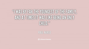 quote-Paul-Nurse-i-was-by-far-the-youngest-of-81668.png