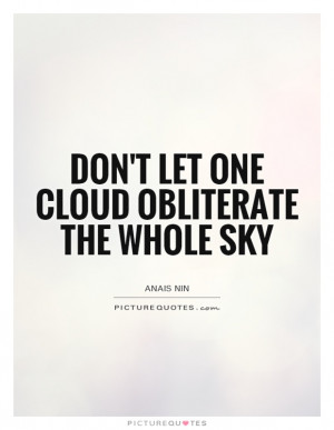 Sky Quotes Cloud Quotes Anais Nin Quotes