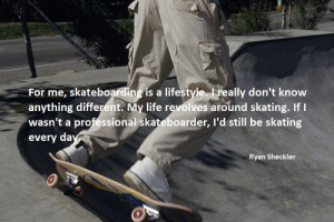 Pro Skateboarder quotes