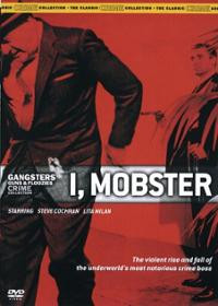 Gangsters Guns & Floozies Crime Collection: I, Mobster (DVD)... Cover ...