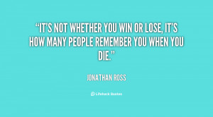 quote-Jonathan-Ross-its-not-whether-you-win-or-lose-152334.png