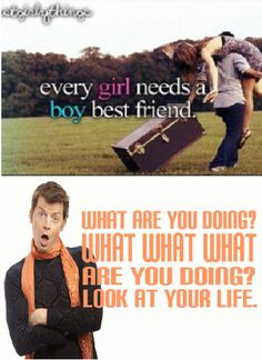 ... girly things, every girl needs a boy best friend, sassy gay friend