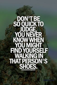 Best Weed Quotes Ever