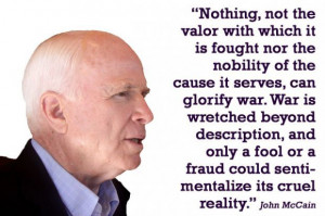 quotes about war: Senator John McCain