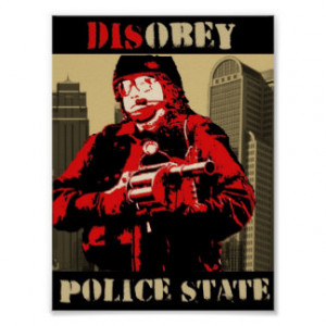 disobey the police state posters