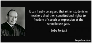 that either students or teachers shed their constitutional rights ...