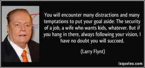 More Larry Flynt Quotes