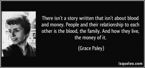 There isn't a story written that isn't about blood and money. People ...