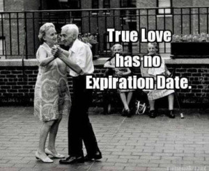 True Love has no expiration date