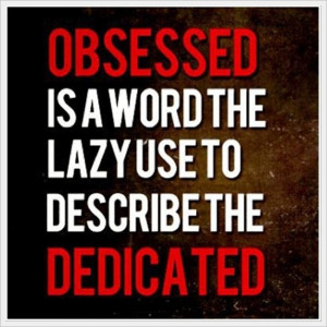 obsessed-is-a-word-the-lazy-use-funny-quotes