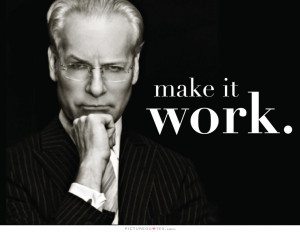 Make it work Picture Quote #1