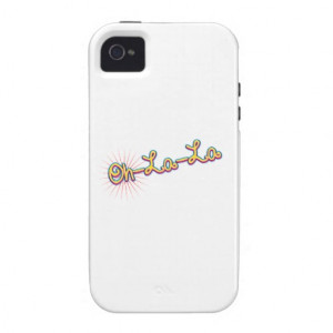 Oh La La - Cute Sayings Words Quotes Vibe iPhone 4 Case