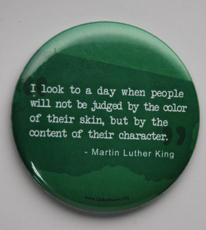 Martin Luther King button, MLK button, quote button, pin-back button