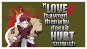 anime quotes gaara love is a word by legit dinosaur fan art manga ...