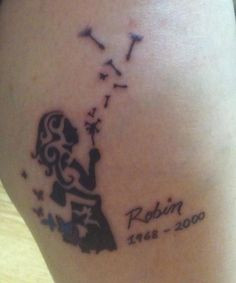 My tattoo, in memory of my sister/best friend, Robin, whom I miss ...
