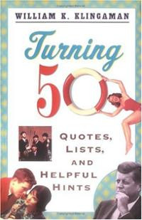 Turning 50: Quotes, Lists, and Helpful Hints (Paperback) ~ Willi ...