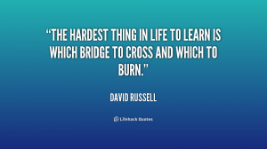 quote-David-Russell-the-hardest-thing-in-life-to-learn-211490.png