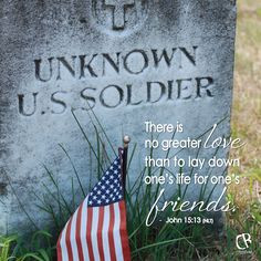 ... love than to lay down one's life for one's friends. - John 15:13 More