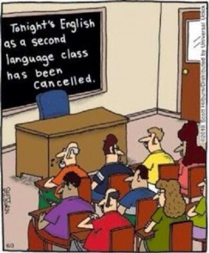 ESL English as a second language joke | School: Quotes | Pinterest