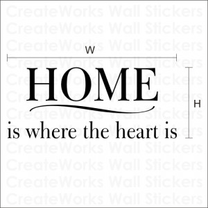 Home is where the heart is - wall quote sticker - WA258X