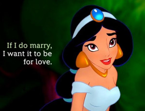 Princess Jasmine love quote via www.Facebook.com ...