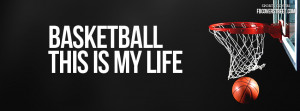 basketball is my life quotes
