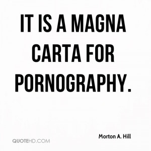 It is a Magna Carta for pornography.