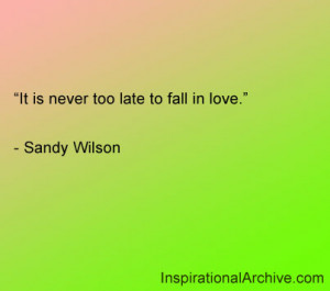 It is never too late, Quotes