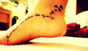 Black Birds Cute Foot Quote Tattoos for Girls - Best Foot Quote ...