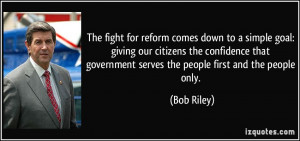 The fight for reform comes down to a simple goal: giving our citizens ...