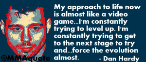 Dan Hardy Quotes