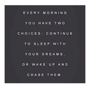 sleep chase choices continue motivational quotes instagram instagram ...
