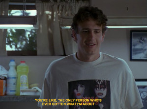 ... quote screencap jason segel freaks and geeks Nick Andopolis my bby