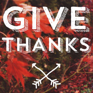 Give thanks #quote #thanksgiving