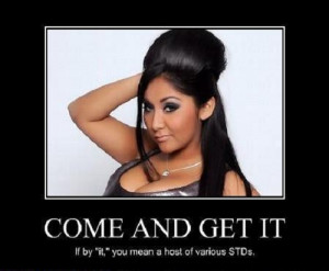 lol #funny #std #sexually transmitted diseases #snooki #jersey shore