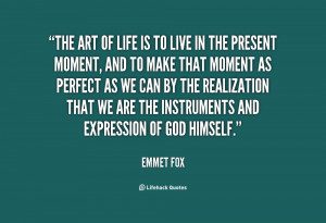 Emmet Fox Quotes the Present