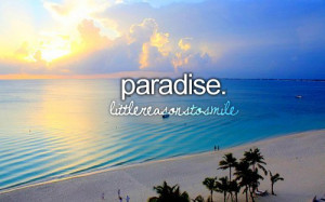 little reasons to smile, paradise, photography, quotes
