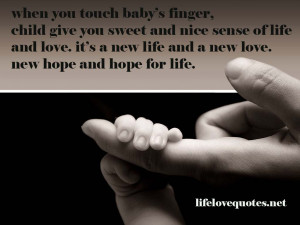 ... Baby’s Finger Child Give You Sweet And Nice Sense Of Life And Love