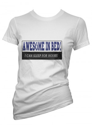 Womens-Funny-Sayings-T-Shirts-Awesome-bed-Ladies-Slogans-Tees