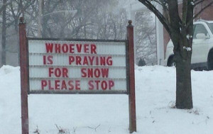 please-stop-praying-for-snow-sign-article.jpg?minsize=50