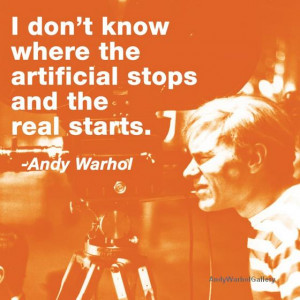 Andy Warhol Quotes Artificial in color
