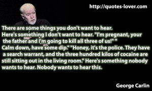 ... quotes @ http://quotes-lover.com/ Tags: #Funny, #GeorgeCarlin, #