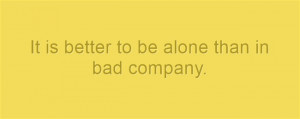 It-is-better-to-be-alone-alone-quotes