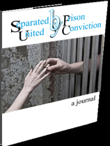Separated by Prison, United by Conviction- a journal