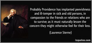 Probably Providence has implanted peevishness and ill-temper in sick ...